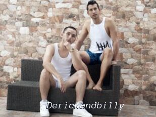 Derickandbilly