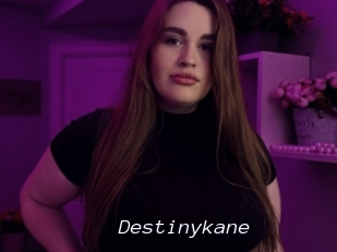 Destinykane