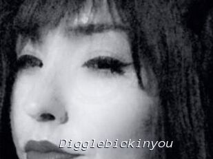 Digglebickinyou