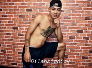 Dilanbigdick