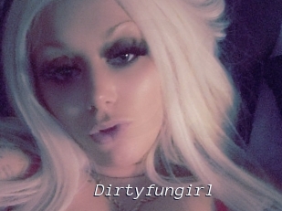 Dirtyfungirl