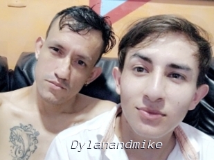 Dylanandmike
