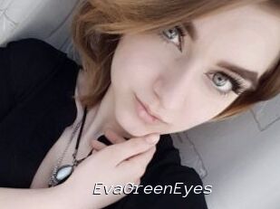 EvaGreenEyes