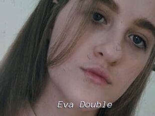 Eva_Double
