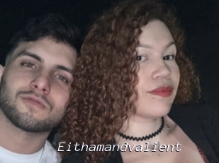 Eithamandvalient