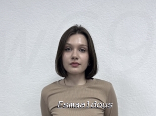 Esmaaldous