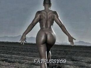 FATPUSSY69