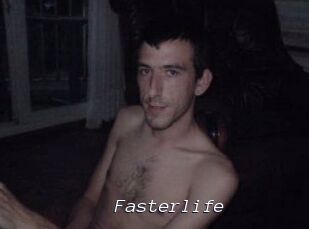 Fasterlife