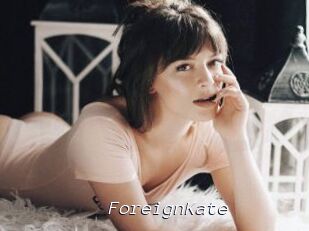 ForeignKate
