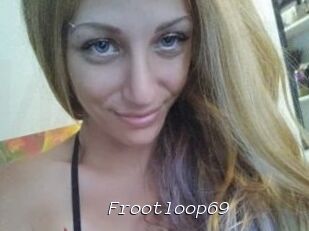 Frootloop69