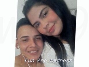 Fun_And_Madness