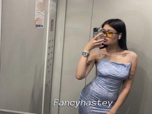 Fancyhastey