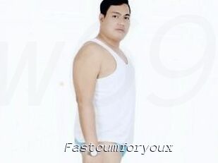 Fastcumforyoux
