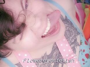 Flowereyesfetish