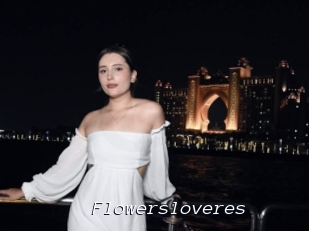 Flowersloveres