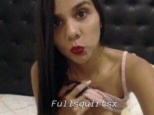 Fullsquirtsx