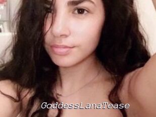GoddessLanaTease