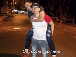 Guysinanyplace