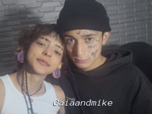 Gaiaandmike