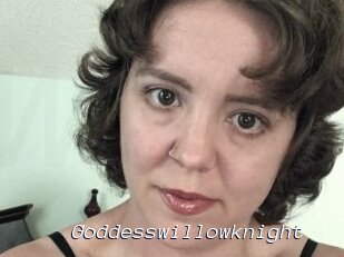 Goddesswillowknight