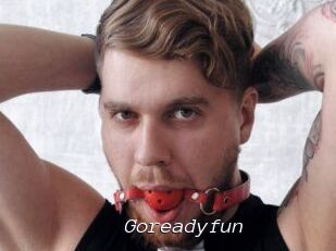Goreadyfun