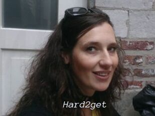 Hard2get