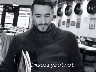 Imsorrybutnot
