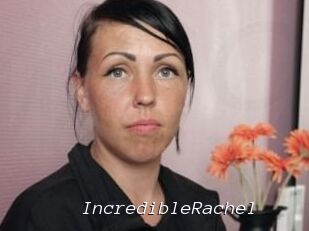 IncredibleRachel