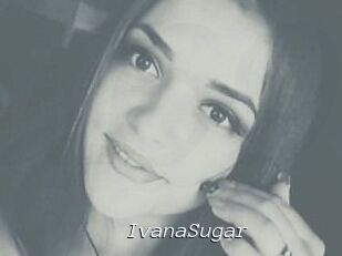 Ivana_Sugar