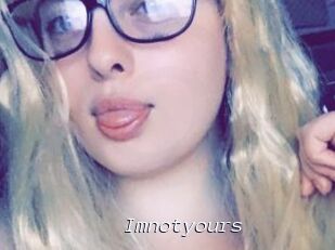 Imnotyours