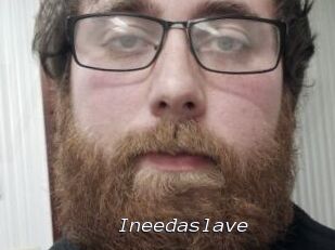 Ineedaslave