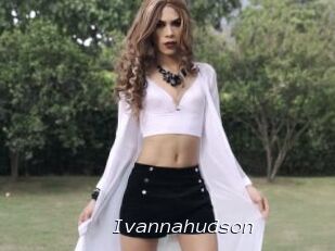 Ivannahudson