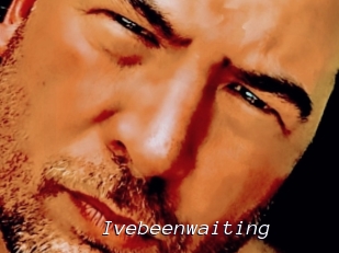 Ivebeenwaiting