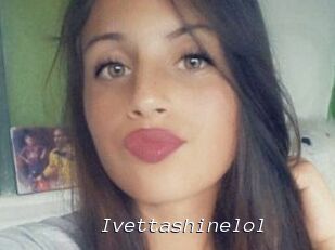 Ivettashinelol
