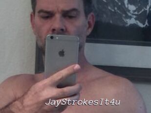 JayStrokesIt4u