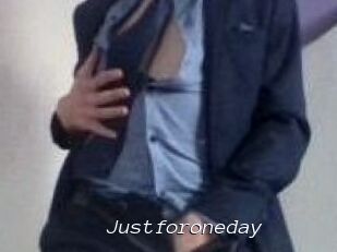 Justforoneday