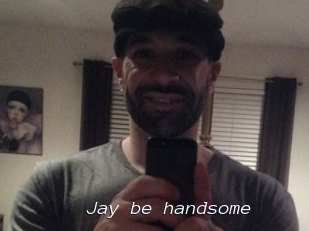Jay_be_handsome