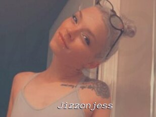 Jizzonjess