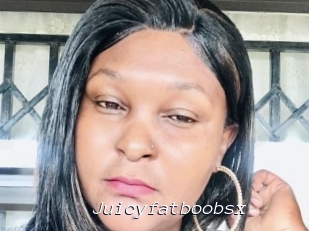 Juicyfatboobsx