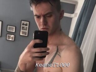 KeaneT1000