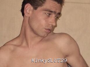 KinkySLUT29