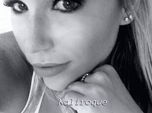 Kaliroque