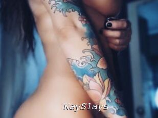 KaySlays