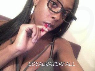 LOYALWATERFALL