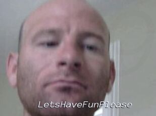 LetsHaveFunPlease