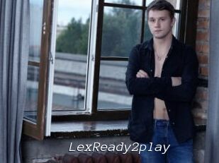 LexReady2play