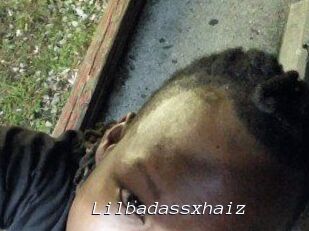 Lilbadassxhaiz