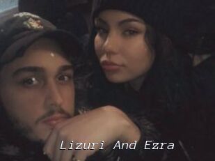 Lizuri_And_Ezra