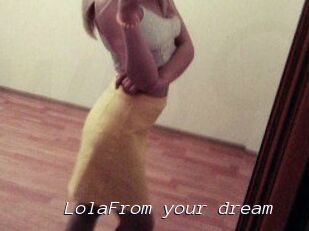 LolaFrom_your_dream