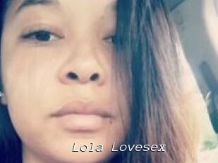 Lola_Lovesex